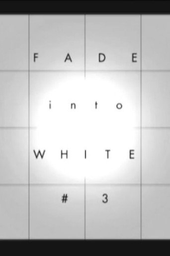 FADE into WHITE #3 (2001)