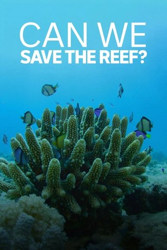 Can We Save the Reef? (2018)
