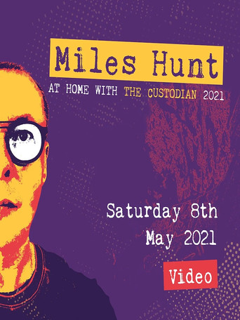 Miles Hunt: At Home with the Custodian - May 8th (Show 4) (1970)