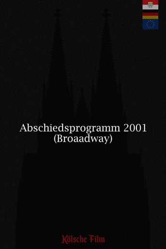 Abschiedsprogramm 2001 (Broadway) galeri 1