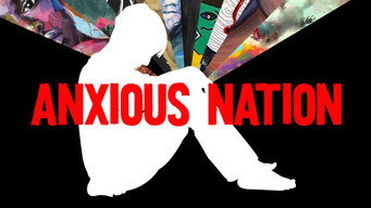 Anxious Nation (2022)