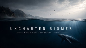 Uncharted Biomes (2026- )