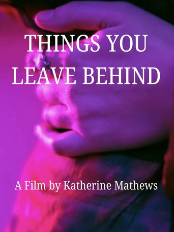 Things You Leave Behind