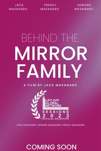 Behind The Mirror Family en streaming 