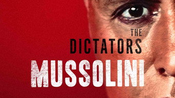 The Dictators: Mussolini (2023)