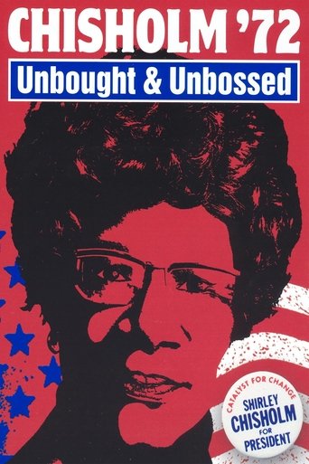 Chisholm '72: Unbought & Unbossed