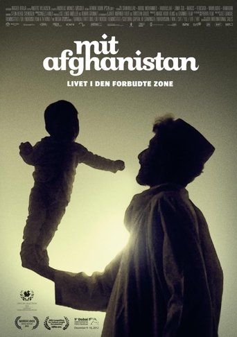 My Afghanistan: Life in the Forbidden Zone (2013)
