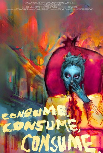 consume, consume, consume,