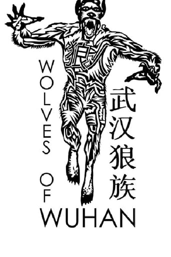 Poster of Wolves of Wuhan
