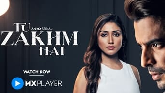 Tu Zakhm Hai (2022- )