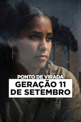 Ponto de Virada: Geração 11 de Setembro Torrent (2026) Dual Áudio 5.1 WEB-DL 1080p