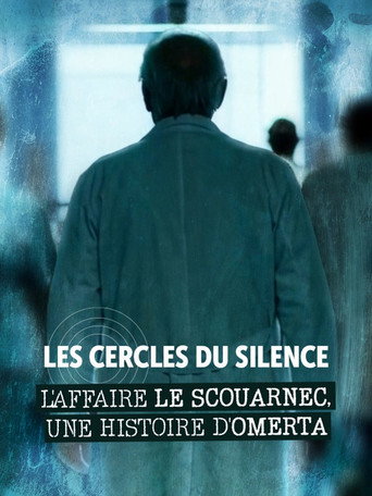 Les cercles du silence : L'affaire Le Scouarnec, une histoire d'omerta