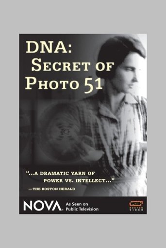 DNA: Secret of Photo 51 (2007) DNA: Secret of Photo 51 (2007)