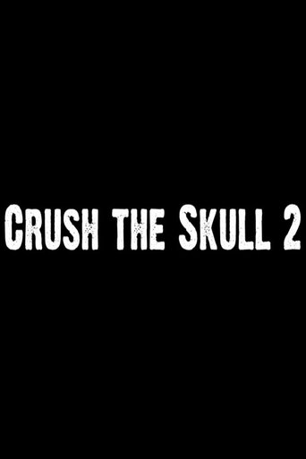 Poster of Crush the Skull 2