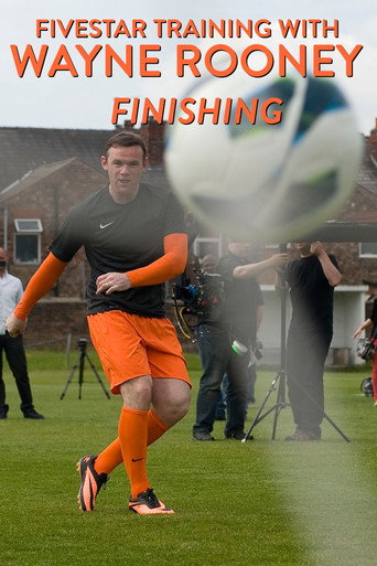 Fivestar Training with Wayne Rooney: Finishing poster