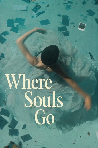 Where Souls Go (2025)
