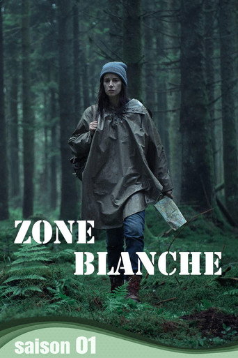 Zone blanche - S1 - Épisode 2 : À quoi rêvent les loups - Affiche