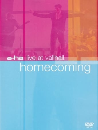 a-ha | Homecoming: Live At Vallhall