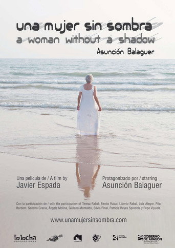 Una mujer sin sombra. Asunci&oacute;n Balaguer (2015)