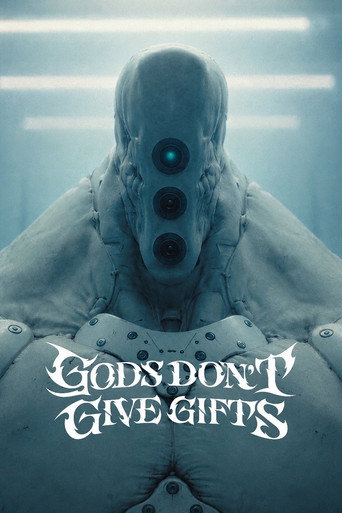 Gods Don't Give Gifts