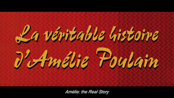 La véritable histoire d’Amélie Poulain foto 0