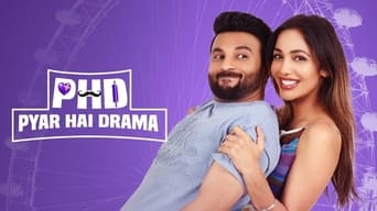 PHD (Pyar Hai Drama) (2023)