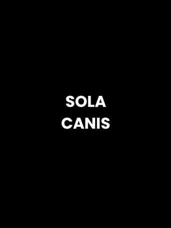Sola Canis poster