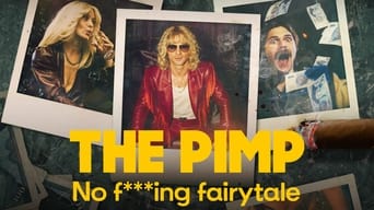 The Pimp  No F***ing Fairytale (2023- )