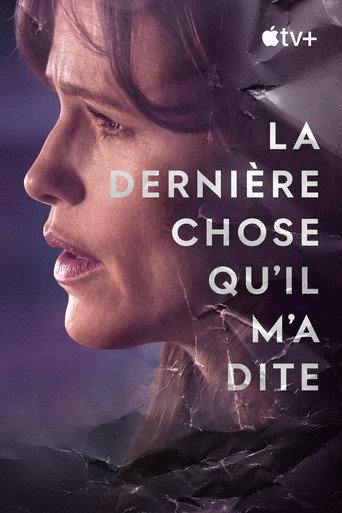 La Dernière Chose qu'il m'a dite - S1 - Poster