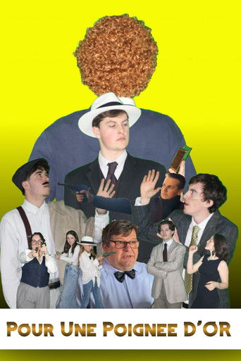Pour une Poign&eacute;e d'Or (2025)