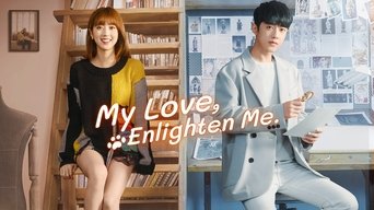 My Love, Enlighten Me (2020)