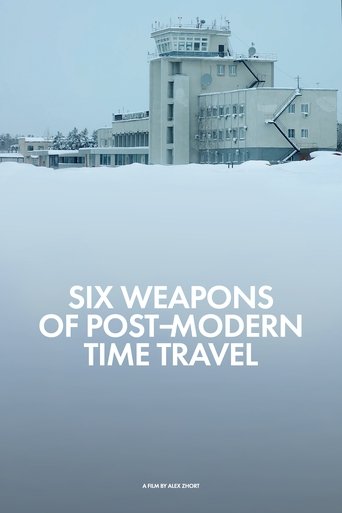Six Weapons of Post-Modern Time Travel (2018)