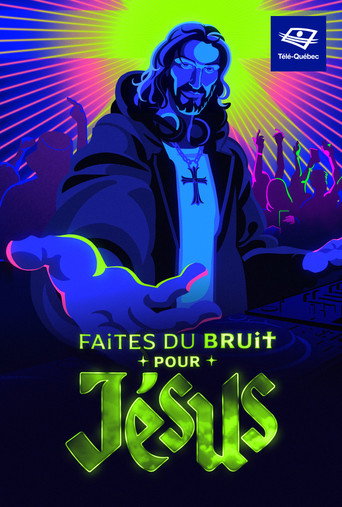 Poster film Faites du bruit pour Jésus
