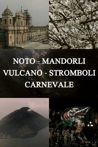 Noto, Almond Trees, Volcano, Stromboli, Carnival (1993)