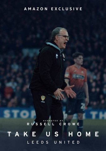 Take Us Home: Leeds United Poster