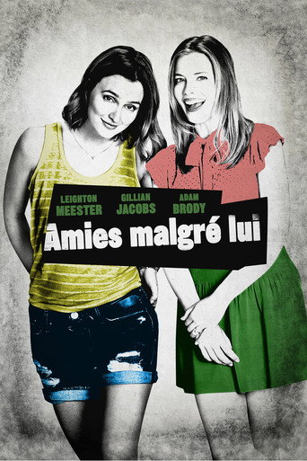 Amies malgr&eacute; lui (2014)