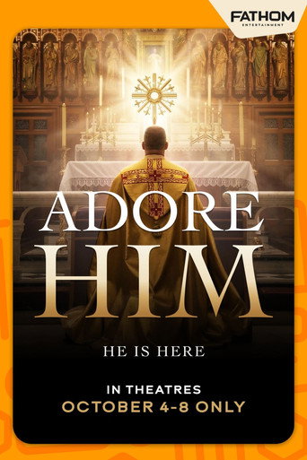 Adore Him