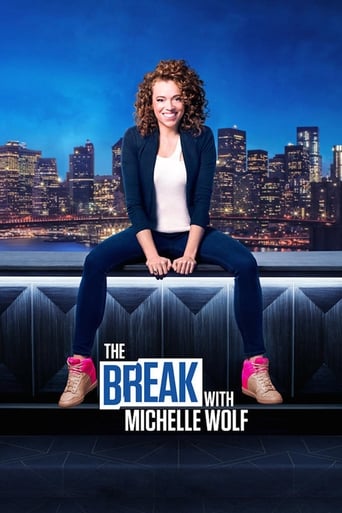 The Break with Michelle Wolf - Season 1 Episode 7 How Dare You!? 2018