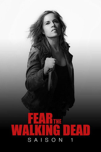 Fear the Walking Dead - S1 - Affiche