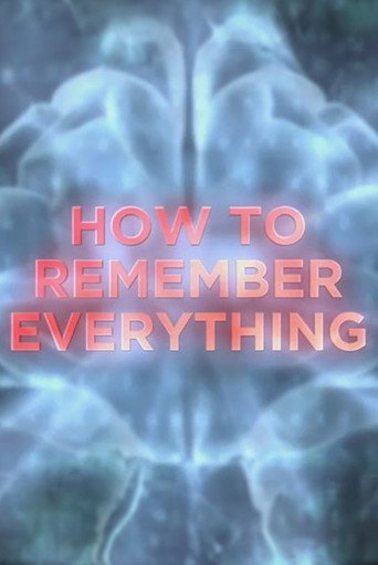 How to Remember Everything (2006)