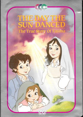 The Day the Sun Danced: The True Story of Fatima poster