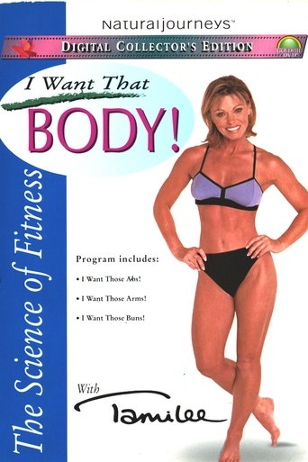 The Science of Fitness with Tamilee - I Want That Body!