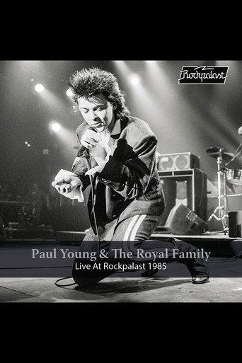 Paul Young & The Royal Family - Live At Rockpalast 1985