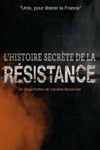 L'Histoire secrète de la Résistance (2021) L'Histoire secrète de la Résistance (2021)