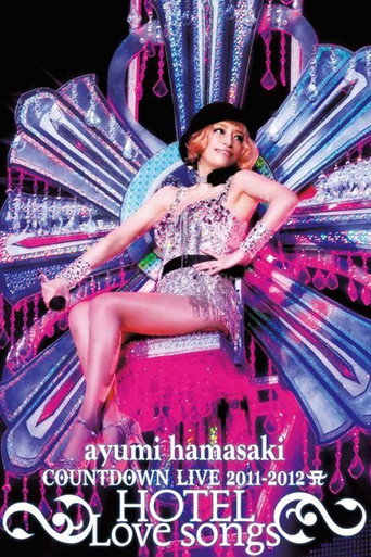 ayumi hamasaki COUNTDOWN LIVE 2011-2012 ～HOTEL Love songs～ (2011)