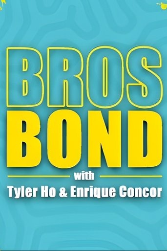 Bros Bond