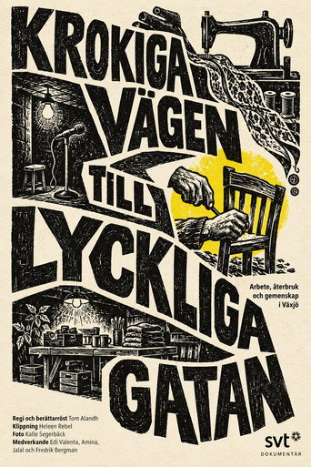 Krokiga vägen till Lyckliga gatan