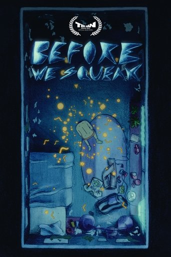 Before We Squeak (2025) Before We Squeak (2025)