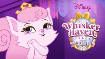 Whisker Haven Tales with the Palace Pets (2015- )