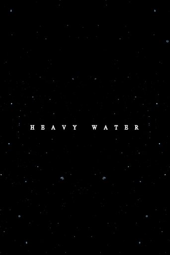 Heavy Water (2024)